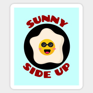 Sunny Side Up | Egg Pun Magnet